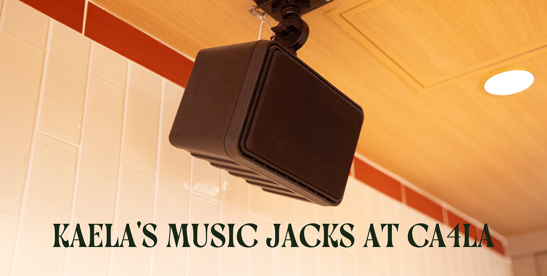 KAELA'S MUSIC JACK AT CA4LA