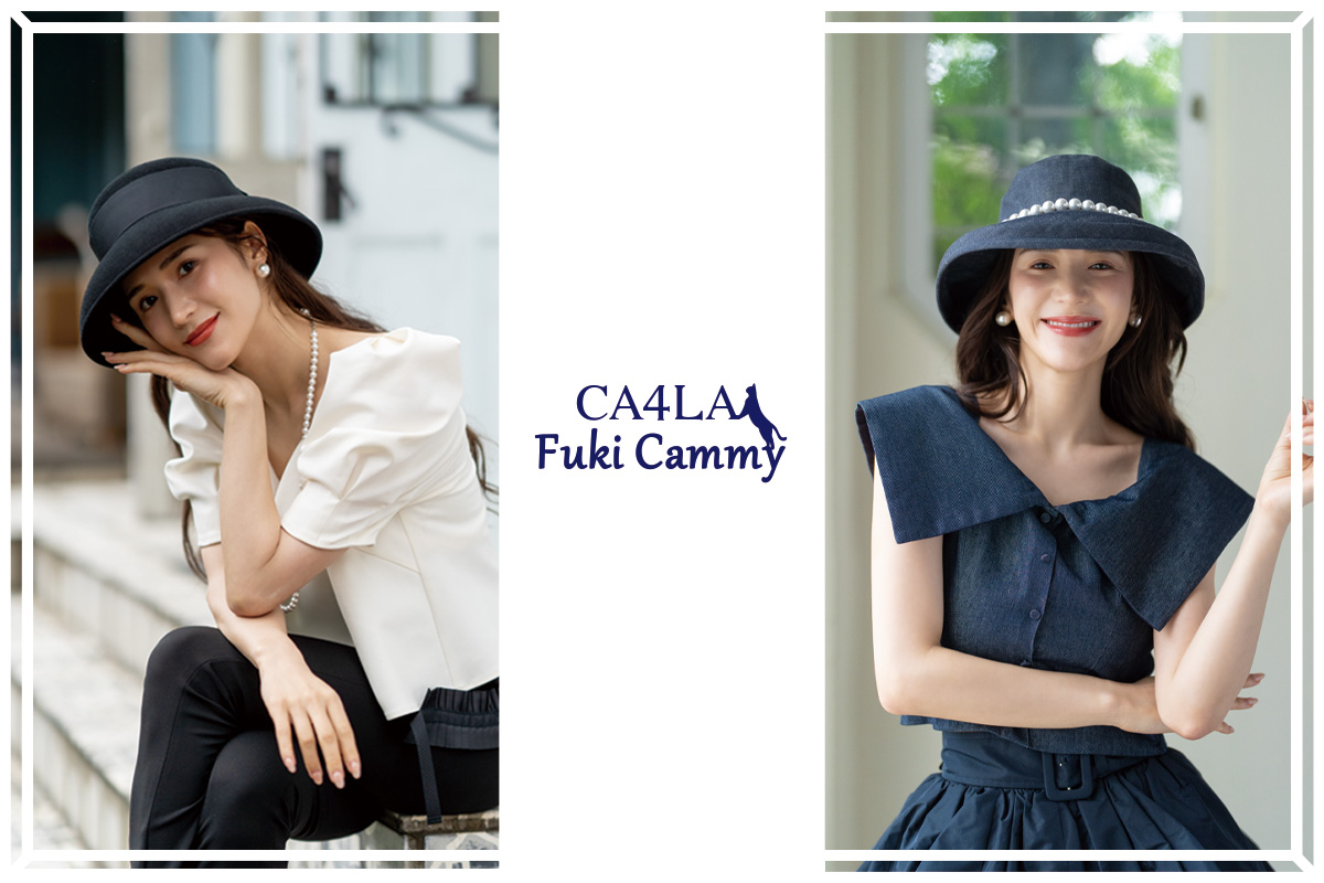 Fuki Cammy × CA4LA｜帽子通販｜CA4LA（カシラ）公式オンラインショップ