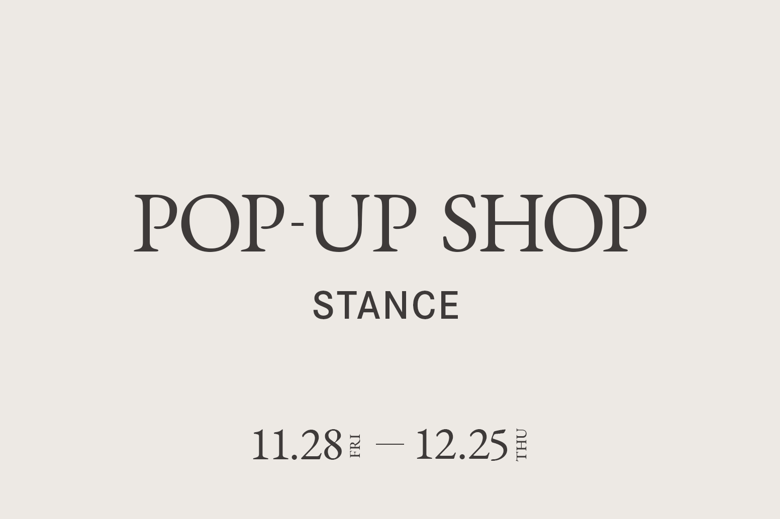 STANCE / CA4LA POP UP SHOP －11/28(金)～12/25(木)－