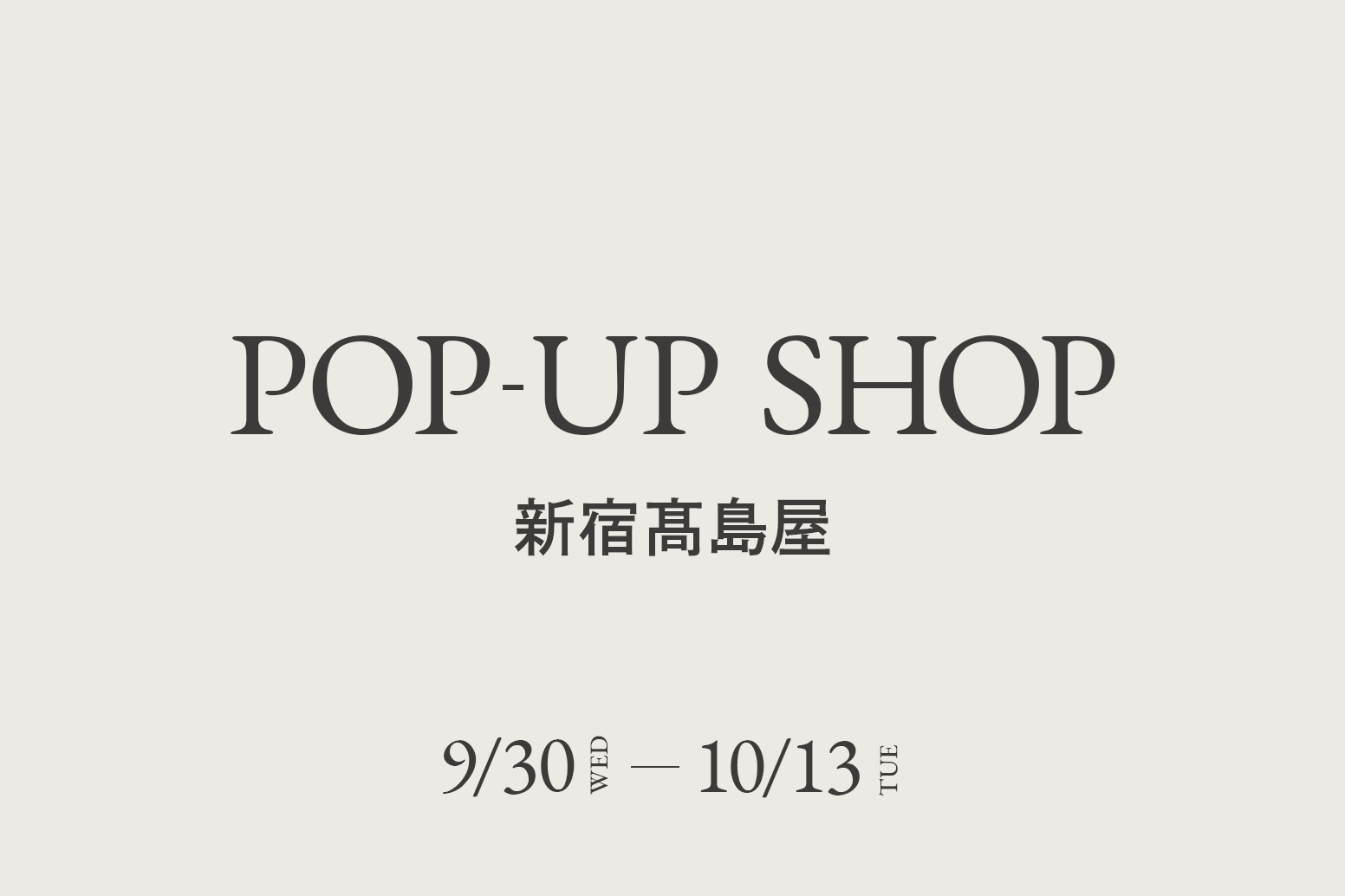 新宿髙島屋 / CA4LA POP UP SHOP －9/30(水)～10/13(火)－