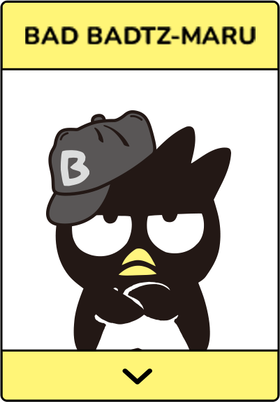 BAD BADTZ-MARU