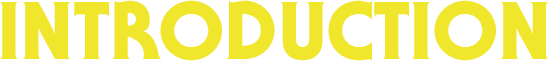 INTRODUCTION